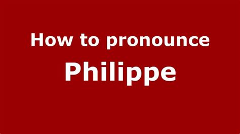 philippe pronunciation